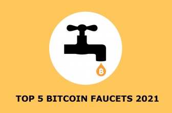 Top 5 Bitcoin Faucets in 2021